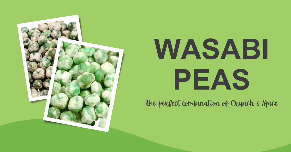 Wasabi Peas: The Perfect Combination Of Crunch & Spice